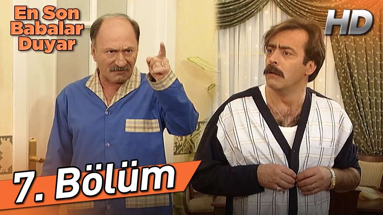 En Son Babalar Duyar 7. Bölüm (Full HD) YouTube En Son Babalar Duyar 7. Bölüm (Full HD) YouTube