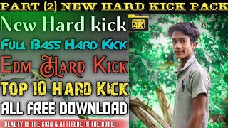 Top All Hard Kick Pack | Dj Hard Kick | Full Bass Hard kick pack |