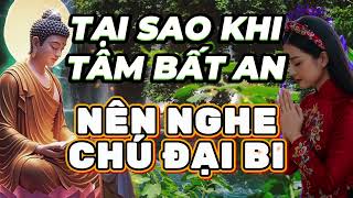 Tại Sao Khi Tâm Bất An Nên Nghe Chú Đại Bi ? Và Đây Là Lý Do Bạn Phải Nghe Chú Đại Bi