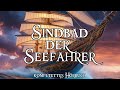 Sindbad der Seefahrer 🌜 (das komplette, lange Hörbuch aus 1001 Nacht zum Träumen und Einschlafen)