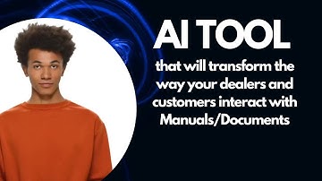AI tool that would revolutionize the way your dealers and customers interact with service manuals