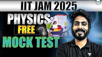 IIT JAM 2025 Physics Free Mock Test | Unacademy | Free for All