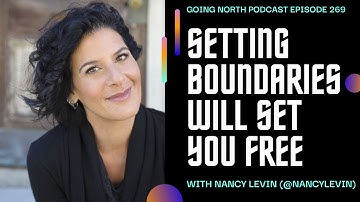 269 – “Setting Boundaries Will Set You Free” with Nancy Levin (@nancylevin)