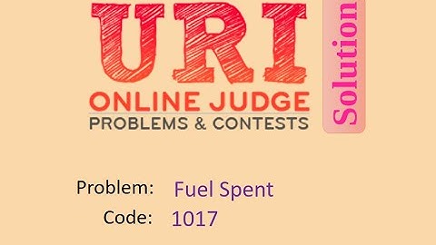 URI online judge 1017 solution (Bangla) | Fuel Spent | URI Beginner series
