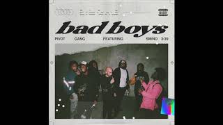 Pivot Gang - Bad Boys feat. Smino (Official Audio) chords