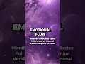 Emotional Flow – Emotional Cinematic Ambient Music for Focus in  30 Seconds | Mindflow
