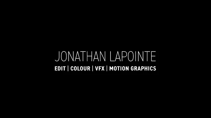 Jonathan LaPointe - 2021 Demo Reel: Edit | Colour ...