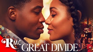 The Great Divide A Pionate Romance Comedy Romance Movie Central