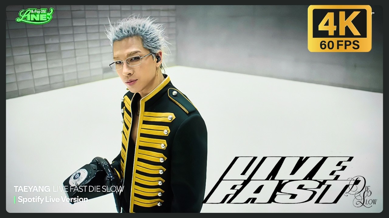 4K 60FPS] TAEYANG - LIVE FAST DIE SLOW @ Spotify Live K-Pop ON