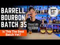 Barrell bourbon batch 35  should you keep buying barrell bourbon