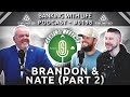Revolution of a Pastor &amp; Principal (Part 2) - Brandon Goswick &amp; Nate Dean - (BWL POD #0198)