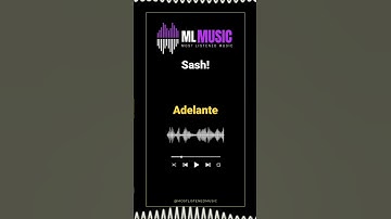 Thumbnail of #sash! #adelante #mostlistenedmusic