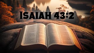 Finding Peace in God’s Presence | Understanding Isaiah 43:2