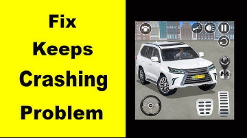 Fix Prado Car Parking App Keeps Crashing | Fix Prado Car Parking App Keeps Freezing | PSA 24