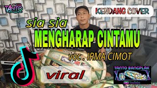SIA SIA MENGHARAP CINTAMU COVER KENDANG KOPLO RAMPAK@tantocimotbangplakofficial