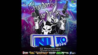 Guaracha Nitro Discplay Mixing Dj Hernan Mix El Conejo de Anzoategui