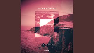 Heart To Heart - Klur & Hildur Ottilia