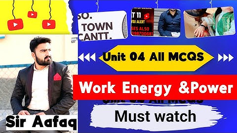 11Th Class Physics new book | Exercise MCQs solution with Explanation- Unit 4 work energy and power 