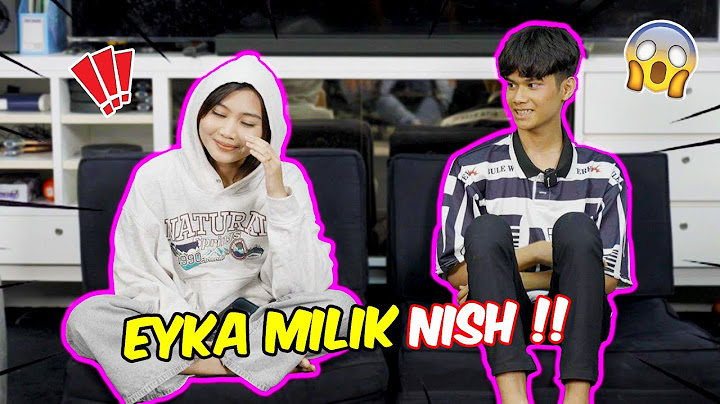 EYKA MILIK NISH !! - HUBUNGAN TERDEDAH UNTUK AIREL !