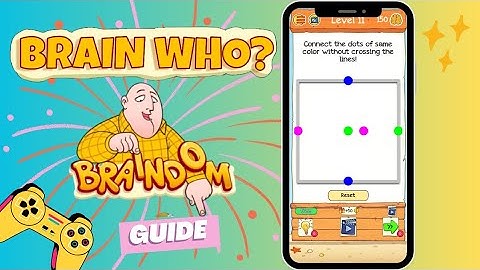 Brain Who? (Braindom 2): Connect the dots of same color without crossing the lines!