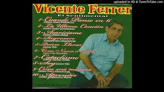 09- Vicente Ferrer - Como Sera Mañana