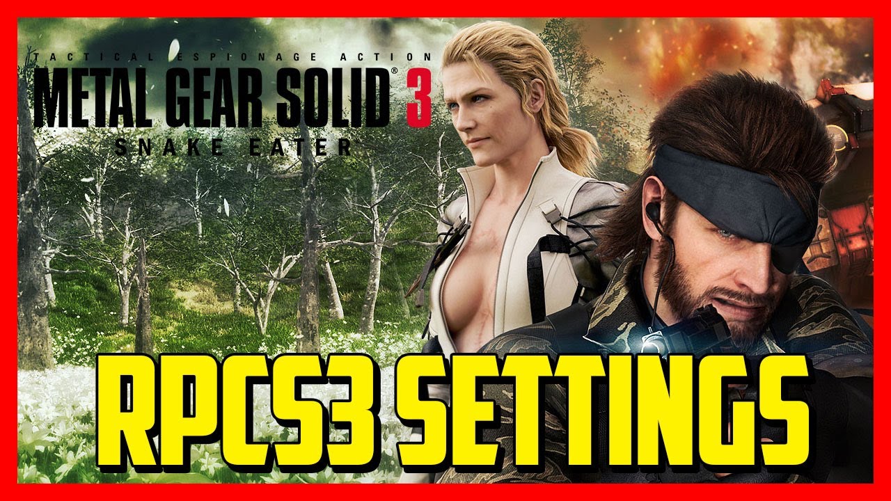 METAL GEAR SOLID 3 RPCS3 Best Settings YouTube