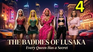 THE BADDIES OF LUSAKA| Cinematic AI Movie Part 4