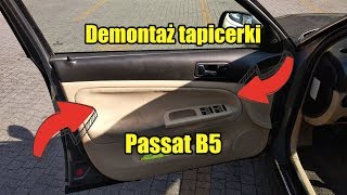 Demontaż Tapicerki Drzwi Przednich Passat B5 - Youtube