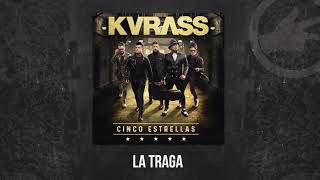 Grupo Kvrass - La Traga - audio chords