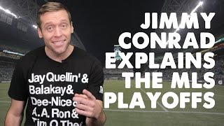 The MLS Playoffs explained by KICKTV's Jimmy Conrad