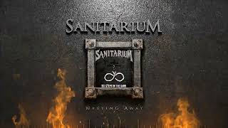 Sanitarium - Wasting Away