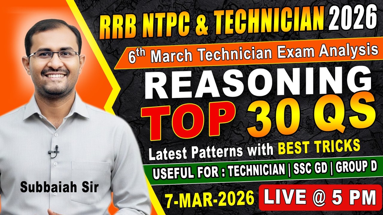 🎯RRB NTPC & Technician 2026 | Reasoning Top 30 Questions | Latest Pattern 🔴LIVE 07-03-2026 @ 5 pm