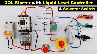DOL Starter with Liquid Level Controller And Auto Manual Selector Switch @ElectricalTechnician screenshot 1