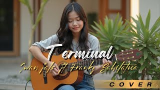 Download Lagu Terminal - Iwan fals ft Franky Sahilatua • cover music  MP3
