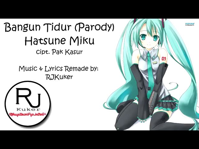 Bangun Tidur (Parody) - Hatsune Miku by RJKuker class=