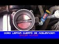 Como limpiar CUERPO DE ACELERACION MITSUBISHI LANCER