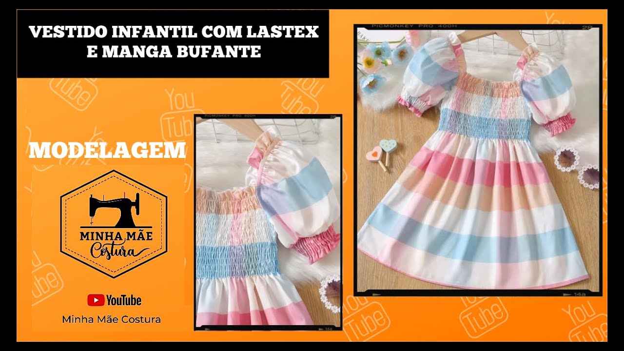 VESTIDO INFANTIL COM LASTEX E MANGA BUFANTE  - PASSO A  PASSO DA MODELAGEM