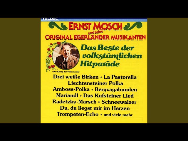 Ernst Mosch und seine Original Egerländer Musikanten - Mariandl