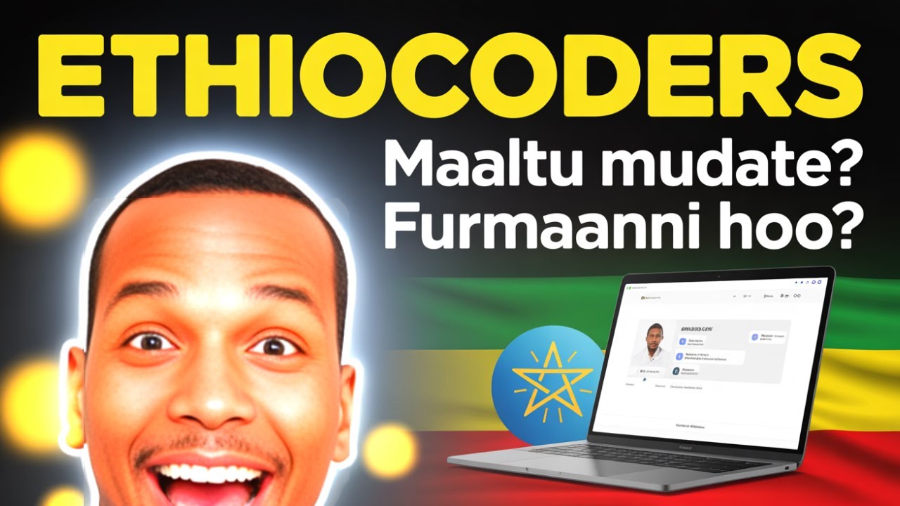 EthioCoders Hojjechaa Jiramoo Hin Jiru? | Qormaanni Isaa Maal Fakkaata? | EthioCoders [Full Guide]