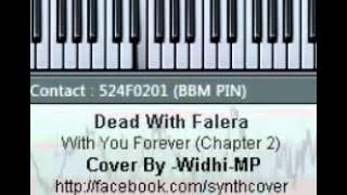 [SYNTH COVER] Dead With Falera - With You Forever (Chapter 2)