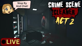 Crime Scene Cleaner: Act 2 - Amber &amp; Her Father Clash! Can We Save Our Neck? Stop By! - Live Pt. 5