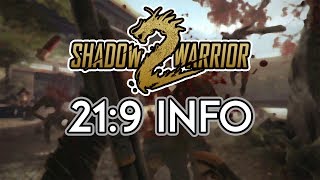Shadow Warrior 2 | 21:9 Info
