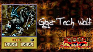 Yu-Gi-Oh! Forbidden Memories "Giga-Tech Wolf" (A Su Maximo Poder)