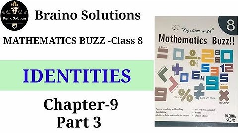 Mathematics buzz IRachna SagarIClass 8IChapter 9I IdentitiesI Q-10,11,12,13,14 I ‎@BRAINO SOLUTIONS 