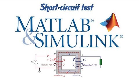 Short-circuit test of single-phase transformer MATLAB Simulink
