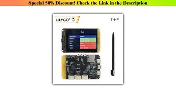 First Look LILYGO® T-HMI ESP32-S3 Touch Display 2.8 inch ST7789 LCD Screen WIFI Bluetooth 5.0 Modul