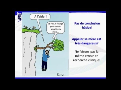 Vidéo: Médecine Factuelle: Classification Des Preuves Issues Des Essais Cliniques - Nécessité De Prendre En Compte D'autres Dimensions