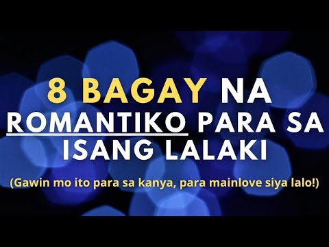 Video: Paano Gumawa Ng Isang Lalaki Isang Romantikong Gabi