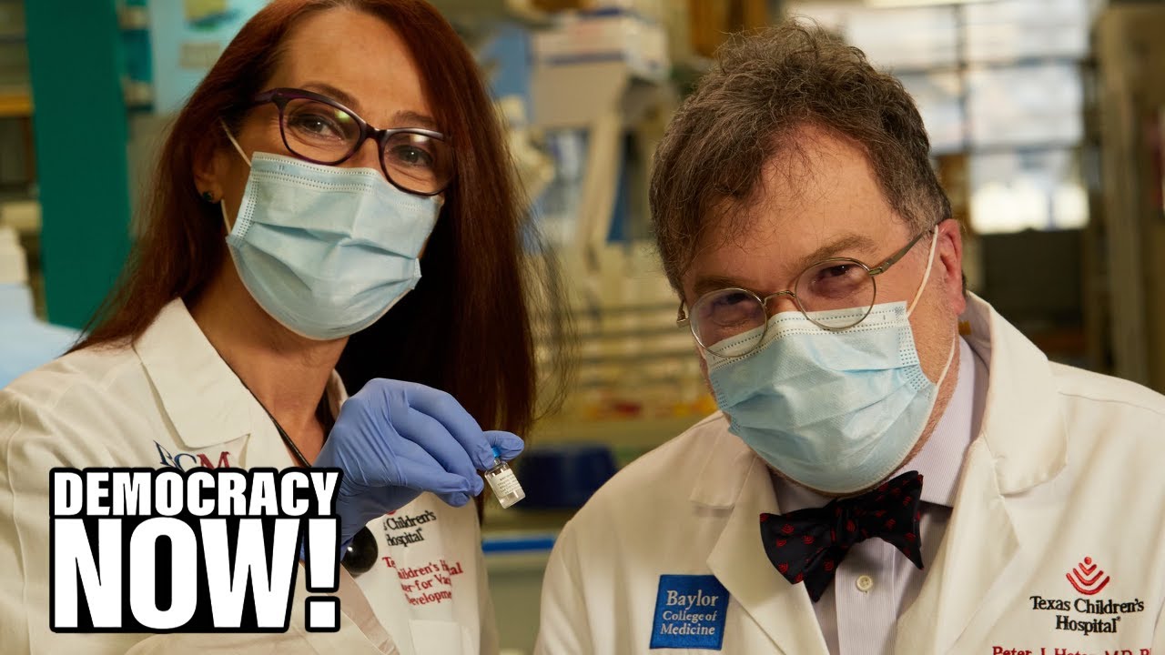 “A Vaccine for the World”: U.S. Scientists Develop Low-Cost Shot to Inoculate Global South