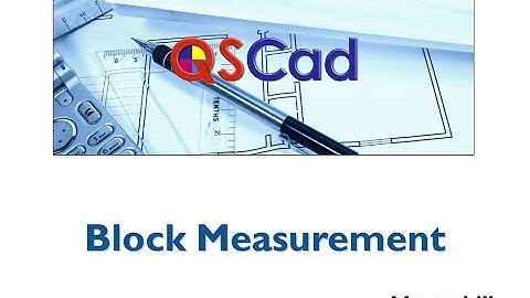 Masterbill QSCad - Block Measurement